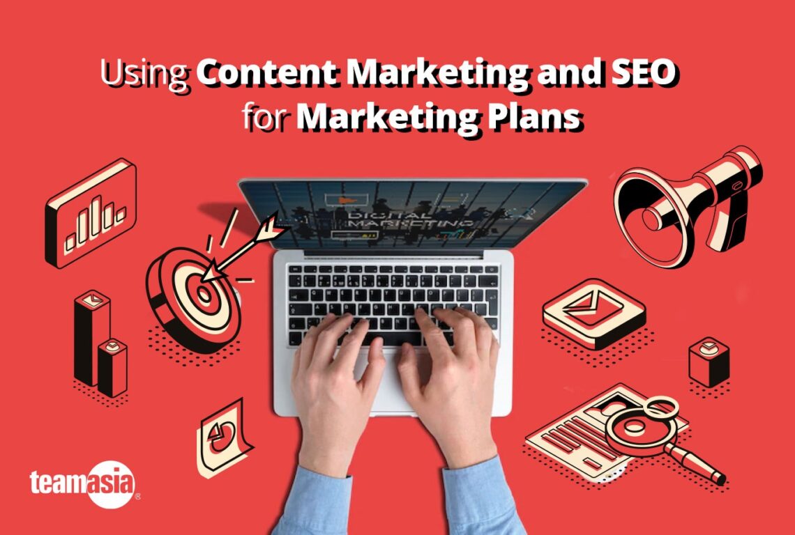 Using Content Marketing and SEO for Marketing Plans