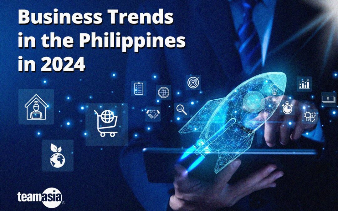 Business Trends in the Philippines in 2024