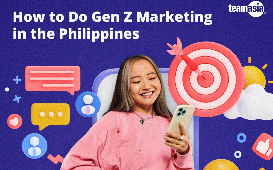 How to Do Gen Z Marketing in the Philippines