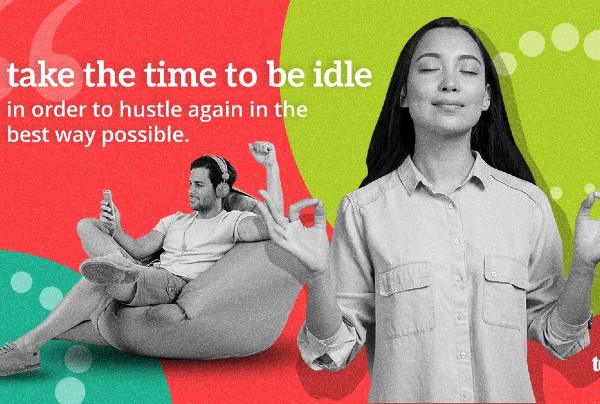 To Hustle or Be Idle: Mastering the Art of Slowing Down