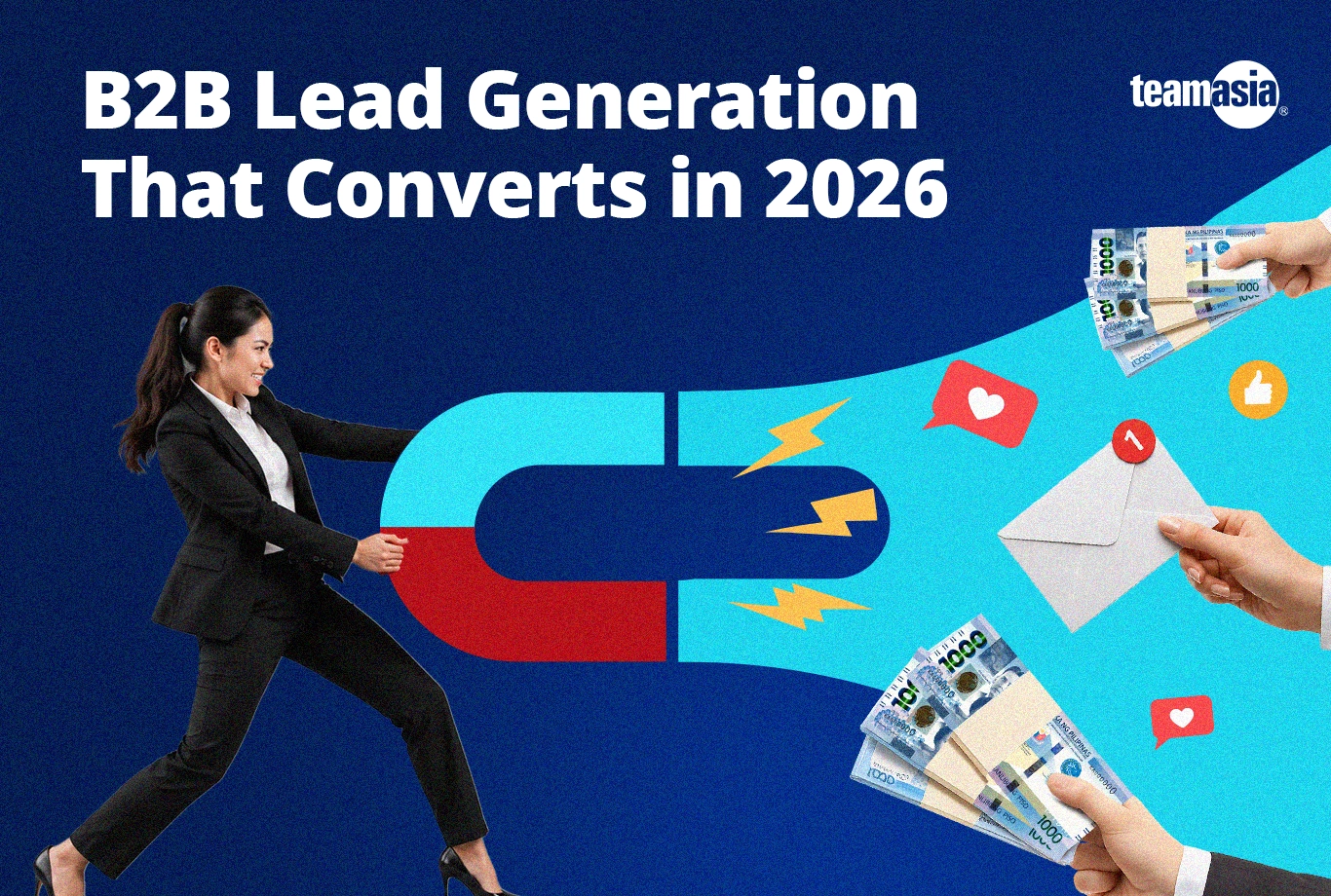 B2B Lead Generation That Converts in 2026